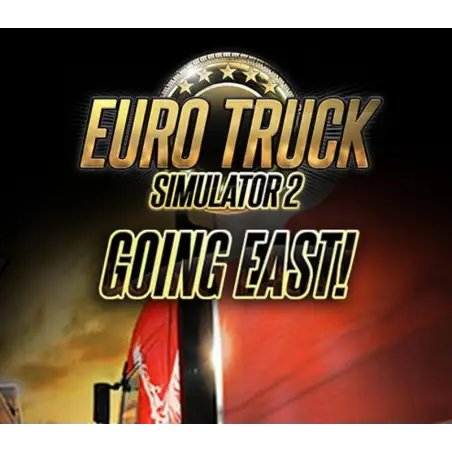 Euro Truck Simulator 2 - Going East! DLC EU Steam CD Key